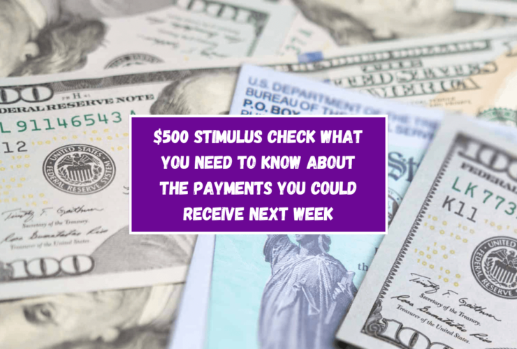 $500 Stimulus check what you need to know about the payments you could receive next week