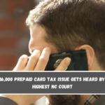 A $516,000 prepaid card tax issue gets heard by the highest NC court