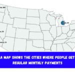 A Map Shows The Cities Where People Get Regular Monthly Payments