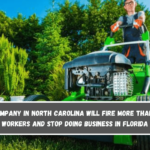 A company in North Carolina will fire more than 100 workers and stop doing business in Florida