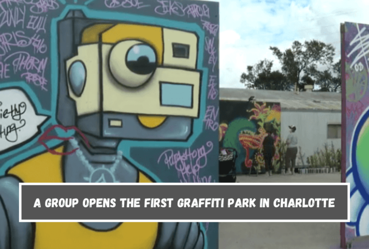 A group opens the first graffiti park in Charlotte