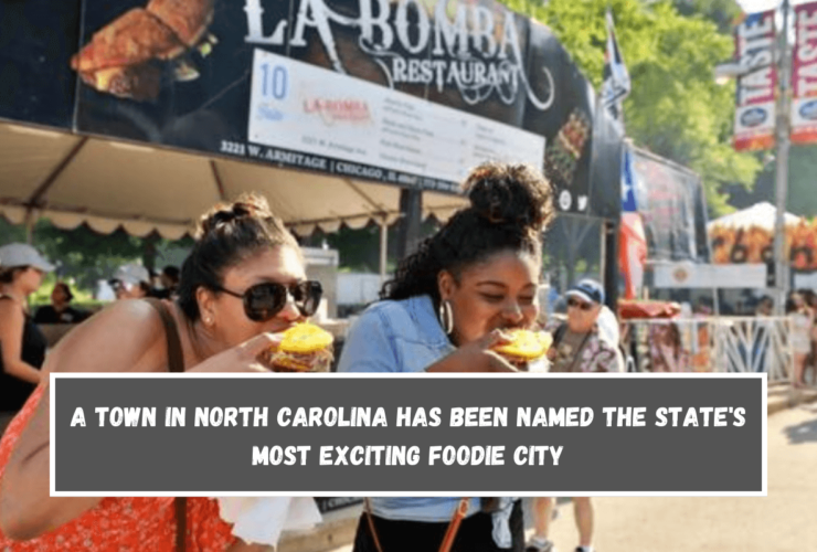 A town in North Carolina has been named the state's most exciting foodie city