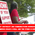 AT&T Southeast and Communications Workers of America reach a deal, and the strike is over