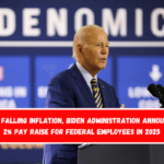 Amid Falling Inflation, Biden Administration Announces 2% Pay Raise for Federal Employees in 2025