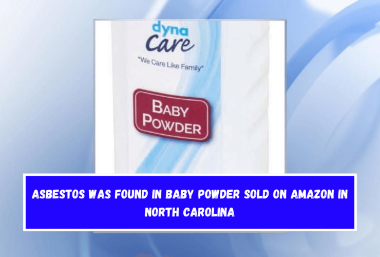 Asbestos was found in baby powder sold on Amazon in North Carolina