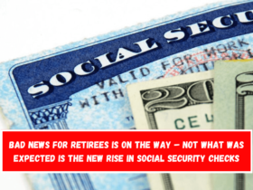 Bad news for retirees is on the way – Not what was expected is the new rise in Social Security checks