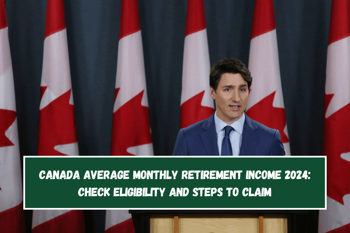 Canada Average Monthly Retirement Income 2024: Check Eligibility And Steps To Claim