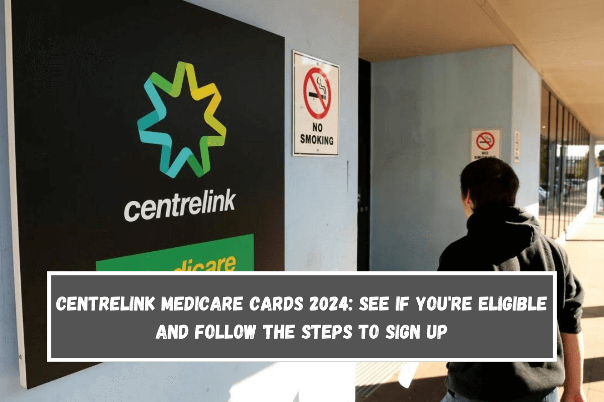 Centrelink Medicare Cards 2024 See if you're eligible and follow the steps to sign up