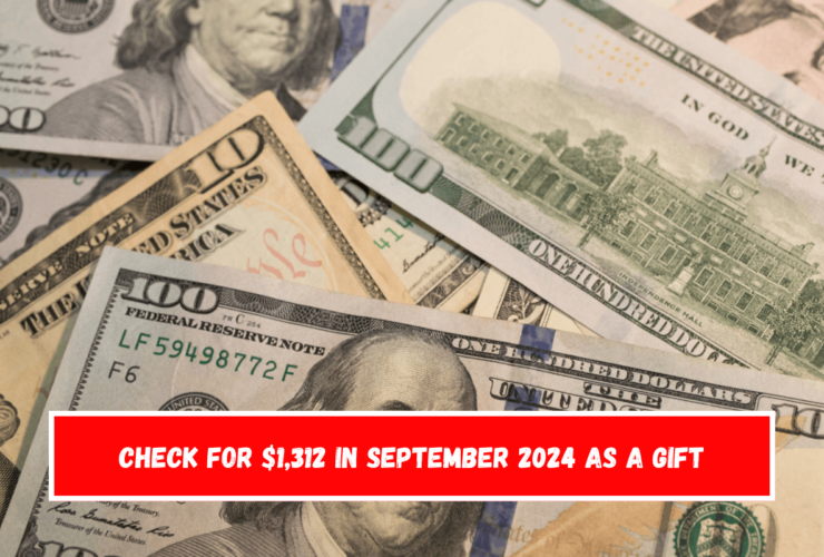 Check for $1,312 in September 2024 as a gift