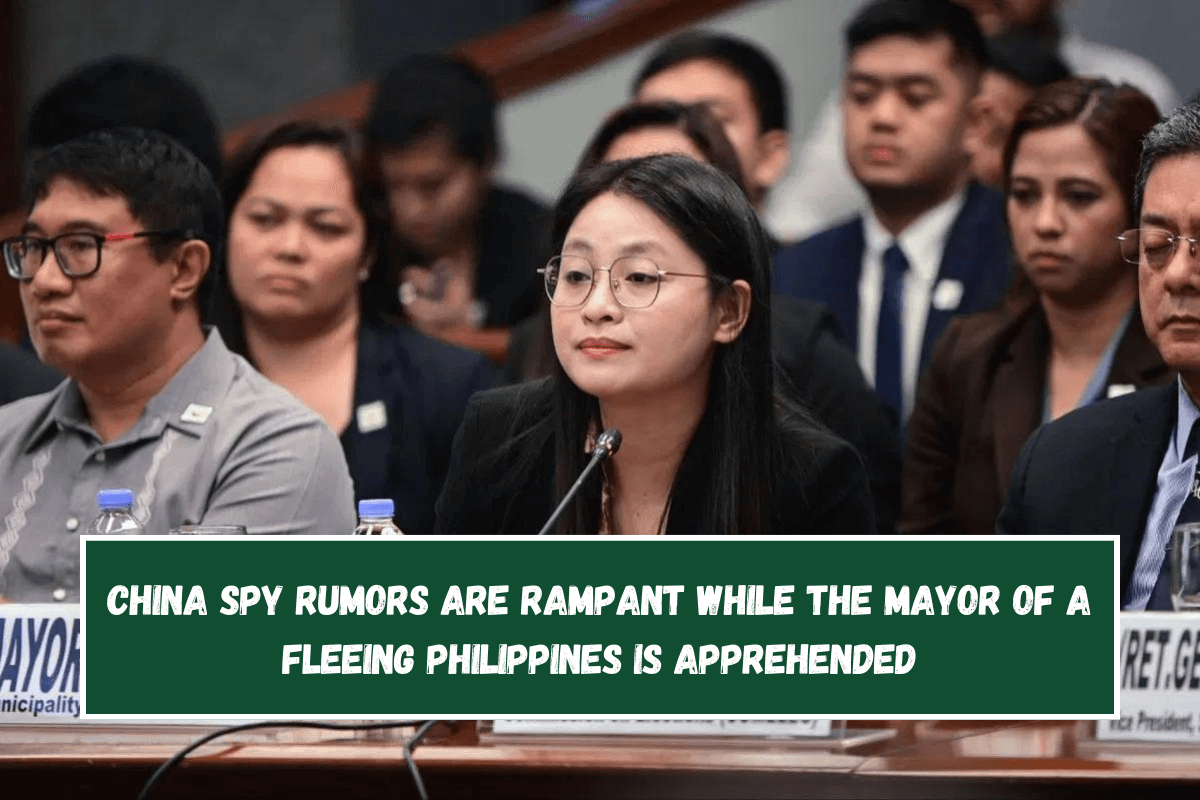 China spy rumors are rampant while the mayor of a fleeing Philippines is apprehended