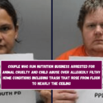 Couple who run nutrition business arrested for animal cruelty and child abuse over allegedly filthy home conditions including trash that rose from floor to nearly the ceiling