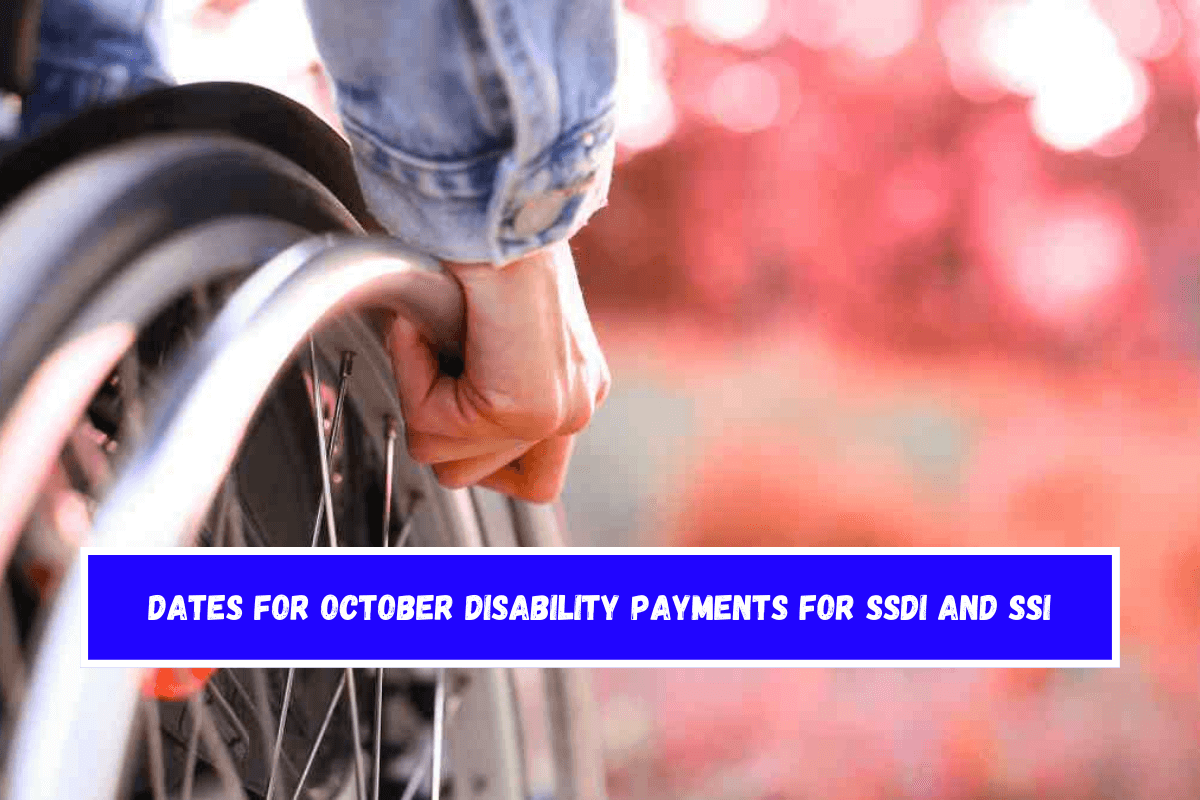 Dates for October disability payments for SSDI and SSI