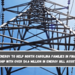 Duke Energy to Help North Carolina Families in Financial Hardship with Over $4.6 Million in Energy Bill Assistance