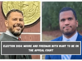 Election 2024 Moore and Freeman both want to be on the appeal court