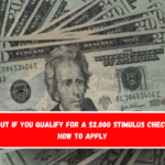 Find out if you qualify for a $2,000 stimulus check and how to apply