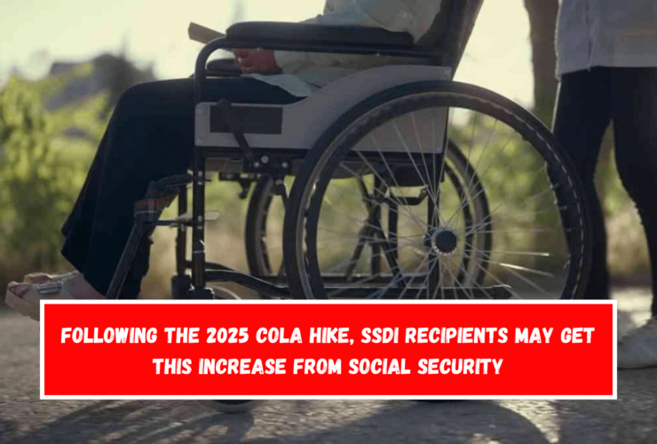 Following the 2025 COLA hike, SSDI recipients may get this increase from Social Security