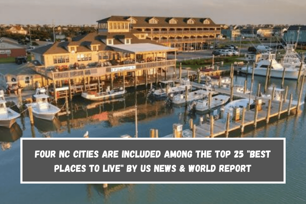 Four NC cities are included among the top 25 Best Places to Live by US News & World Report