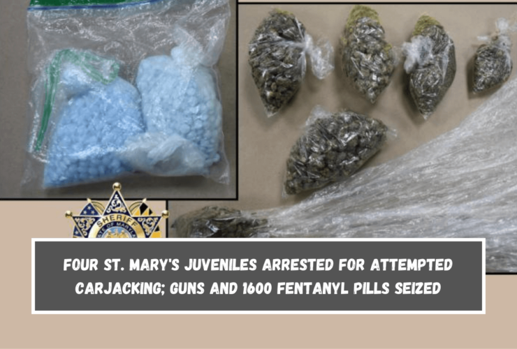 Four St. Mary's juveniles arrested for attempted carjacking; guns and 1600 fentanyl pills seized