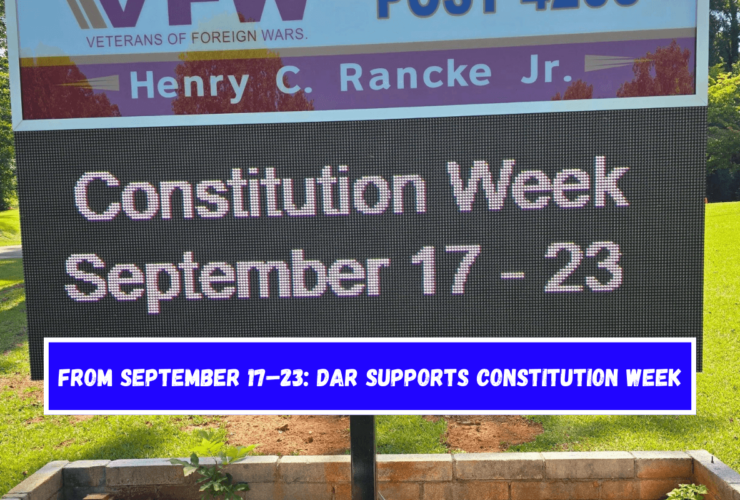 From September 17–23 DAR supports Constitution Week