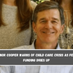 Governor Cooper warns of child care crisis as federal funding dries up