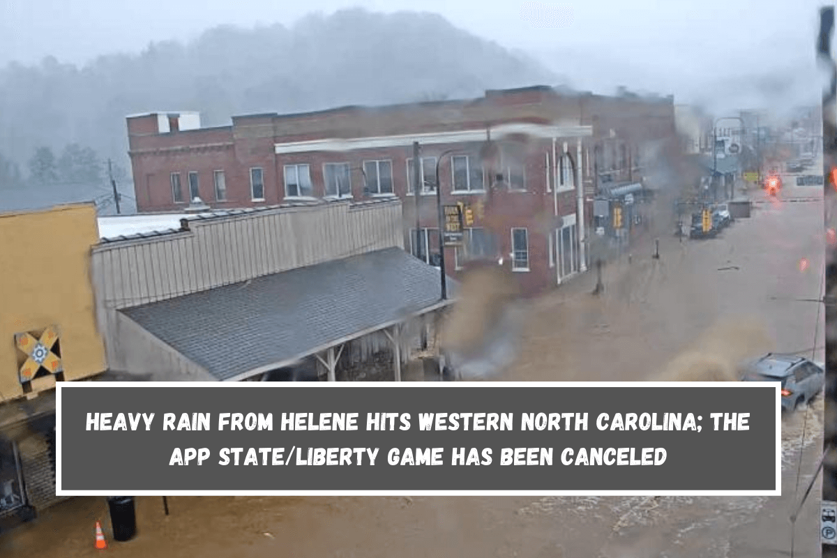 Heavy rain from Helene hits western North Carolina; the App StateLiberty game has been canceled