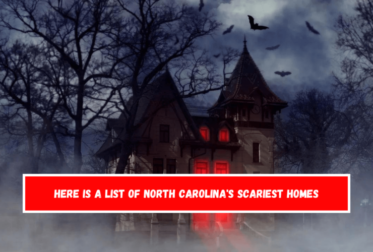 Here is a list of North Carolina's scariest homes