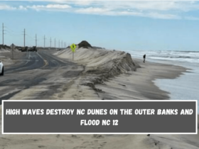 High waves destroy NC dunes on the Outer Banks and flood NC 12