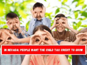 In Nevada People want the Child Tax Credit to grow