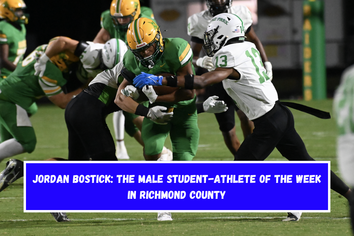 Jordan Bostick The male student-athlete of the week in Richmond County