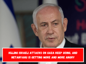 Killing Israeli attacks on Gaza keep going, and Netanyahu is getting more and more angry