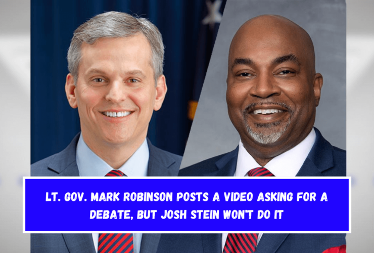 Lt. Gov. Mark Robinson posts a video asking for a debate, but Josh Stein won't do it