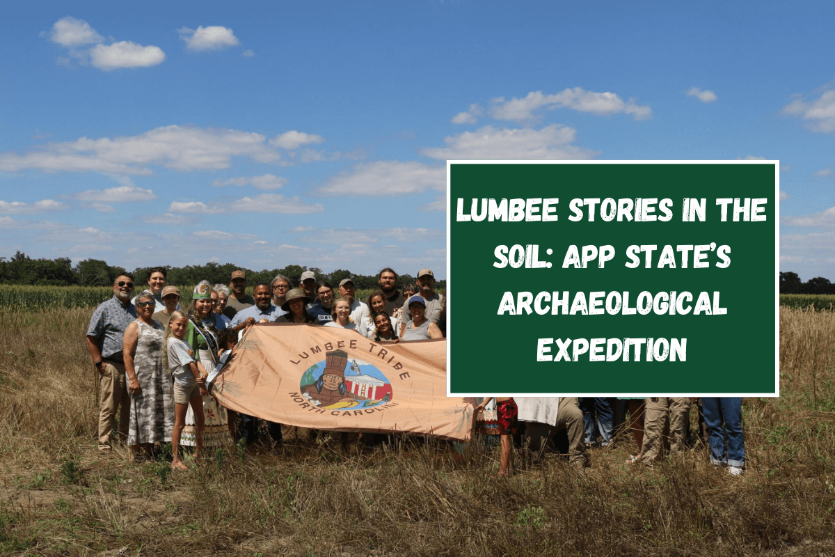 Lumbee stories in the soil: App State’s archaeological expedition