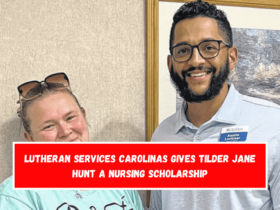 Lutheran Services Carolinas gives Tilder Jane Hunt a nursing scholarship