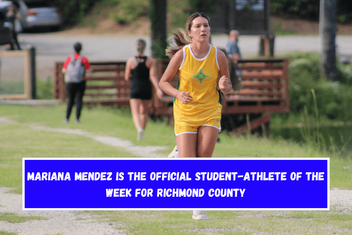 Mariana Mendez is the official student-athlete of the week for Richmond County