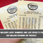 Mega Millions lucky numbers and live results for the $62 million drawing on Tuesday