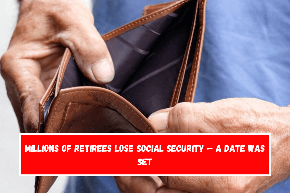 Millions of Retirees Lose Social Security — A Date Was Set