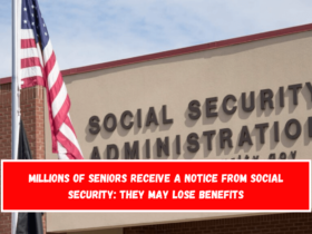 Millions of Seniors Receive a Notice from Social Security They May Lose Benefits