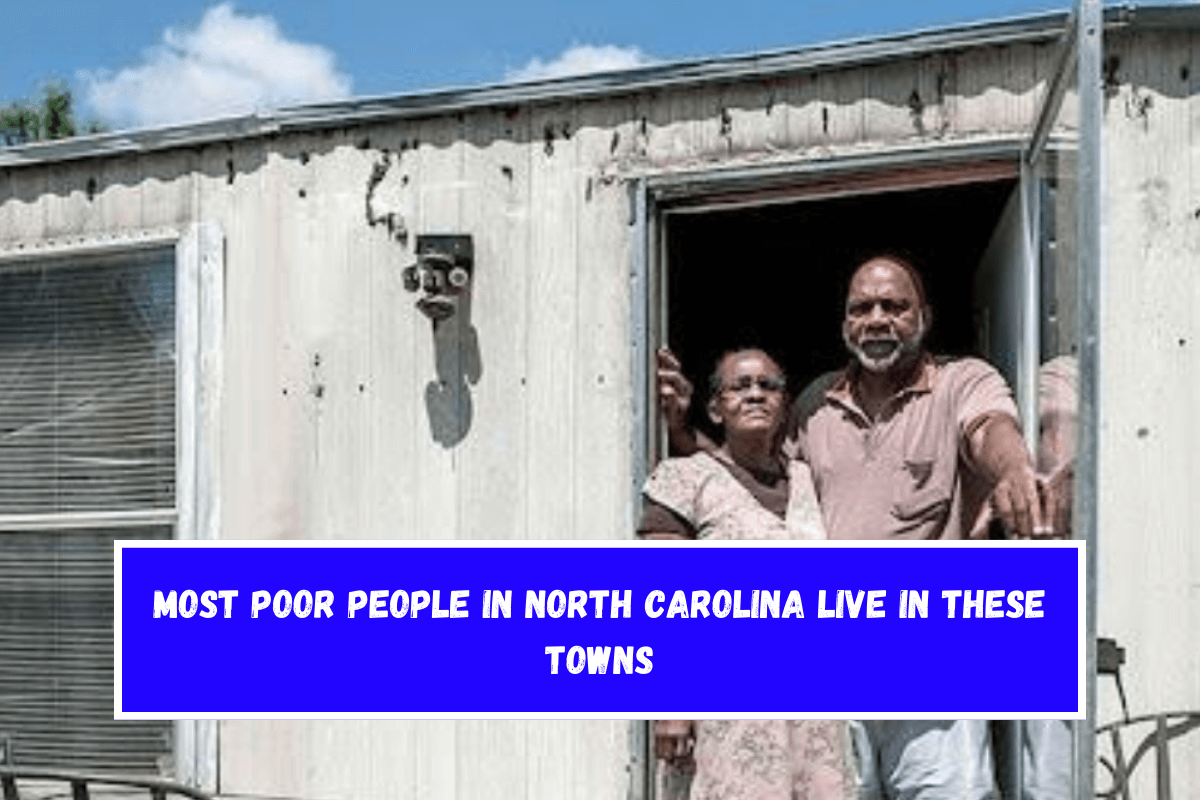 Most poor people in North Carolina live in these towns