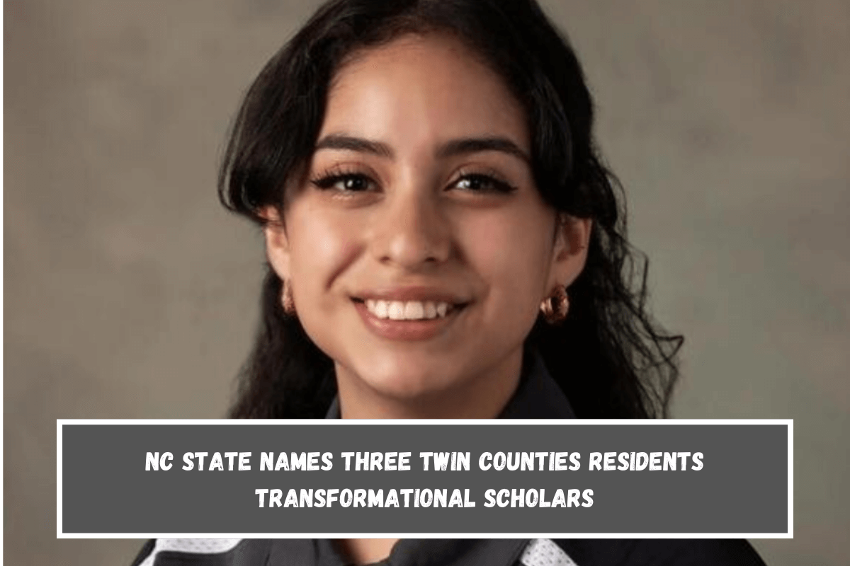 NC State names three Twin Counties residents Transformational Scholars