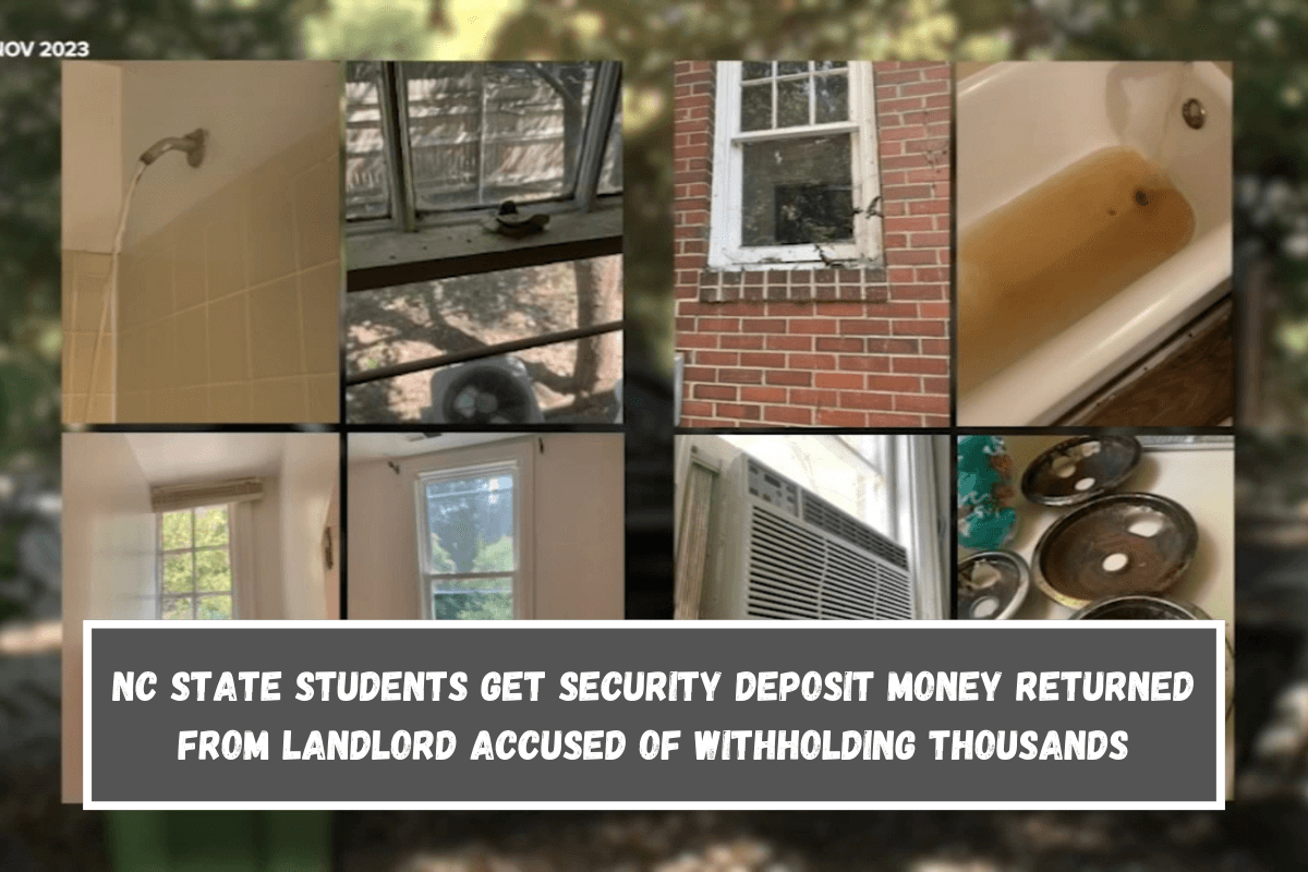 NC State students get security deposit money returned from landlord accused of withholding thousands