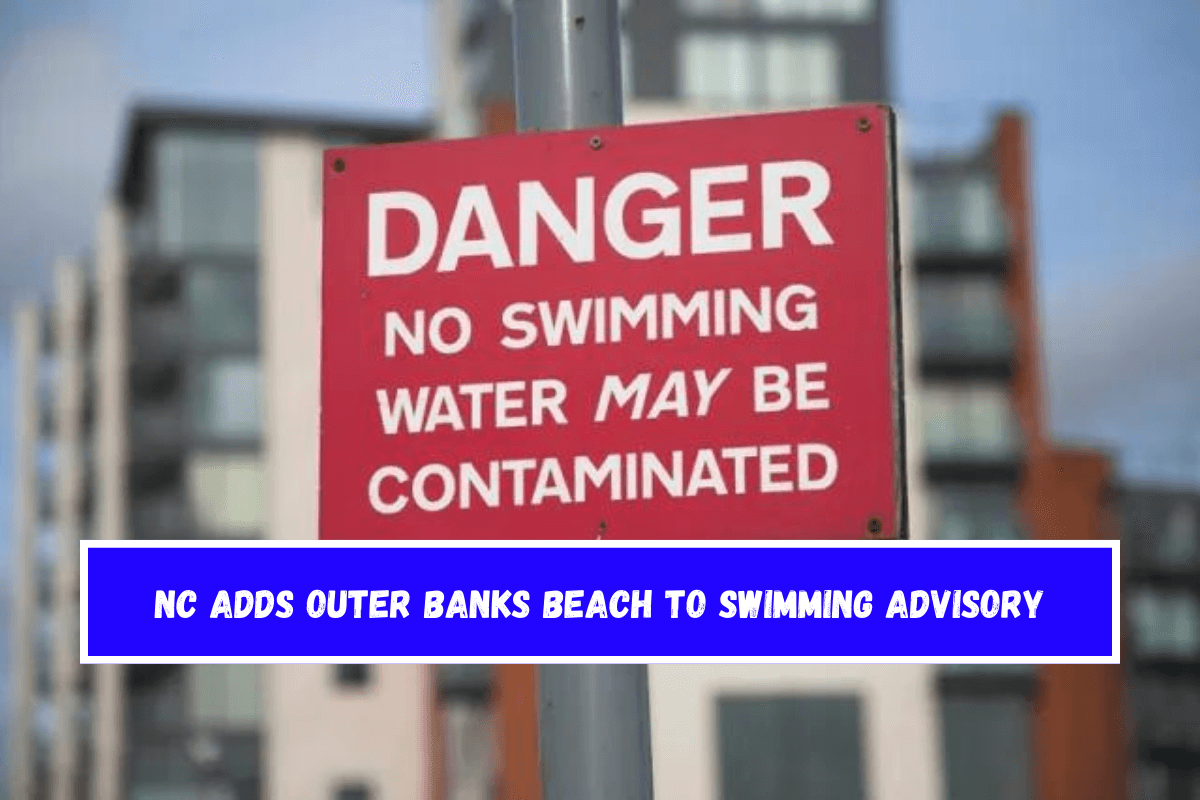 NC adds Outer Banks beach to swimming advisory