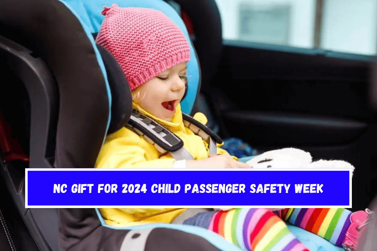 NC gift for 2024 Child Passenger Safety Week