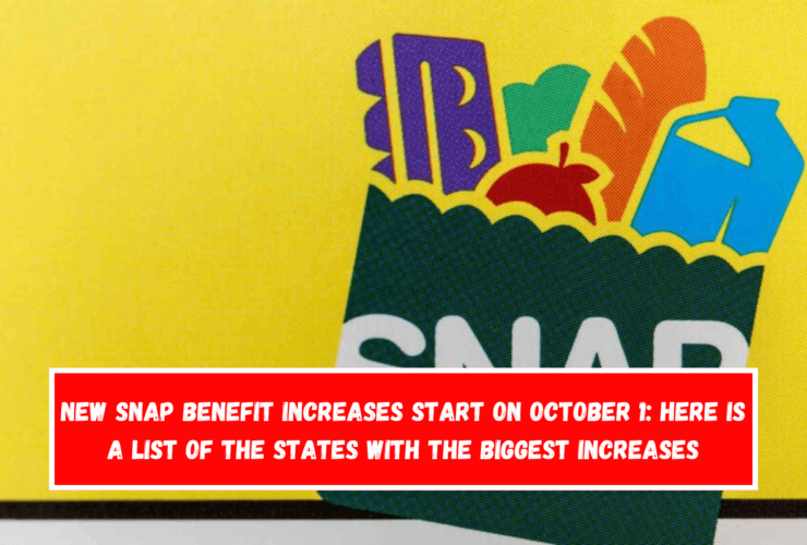 New SNAP benefit increases start on October 1 Here is a list of the states with the biggest increases