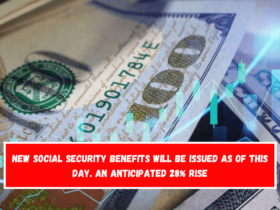 New Social Security benefits will be issued as of this day. An anticipated 28% rise