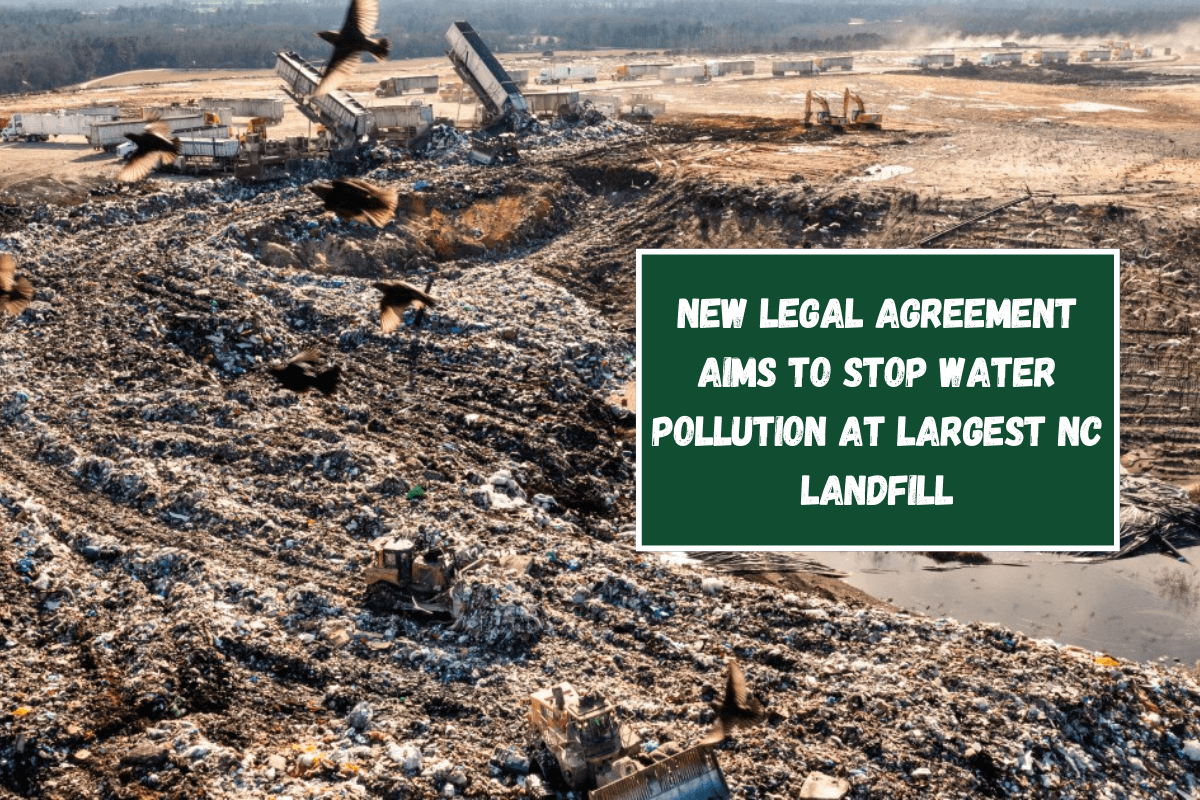 New legal agreement aims to stop water pollution at largest NC landfill