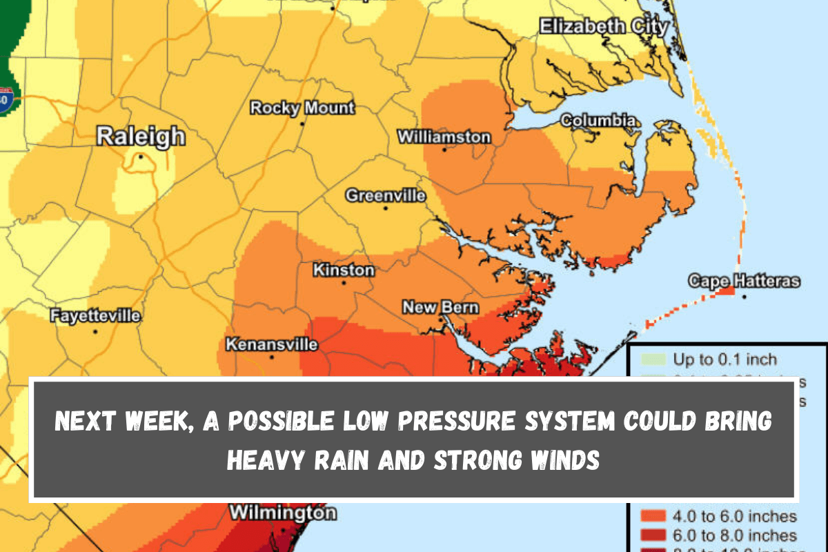 Next week, a possible low pressure system could bring heavy rain and strong winds