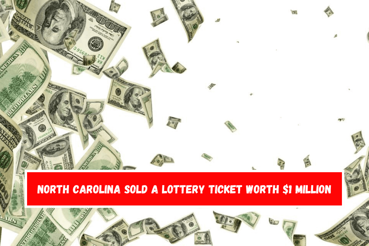 North Carolina sold a lottery ticket worth $1 million