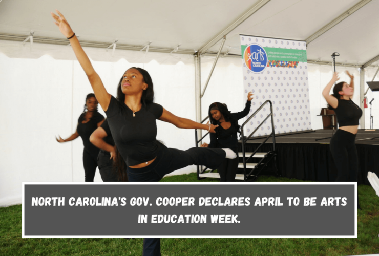 North Carolina's Gov. Cooper declares April to be Arts in Education Week