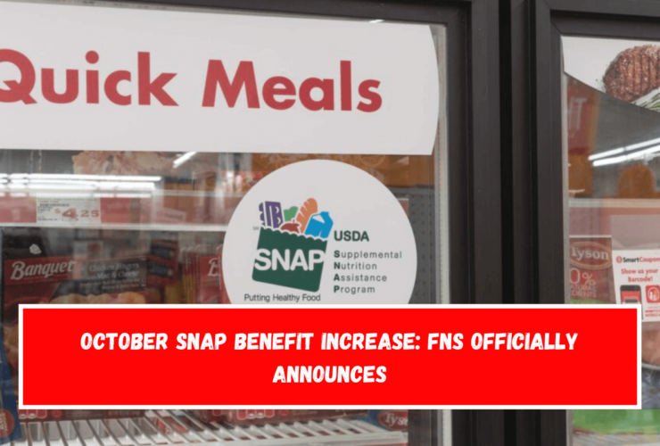 October SNAP benefit increase FNS officially announces