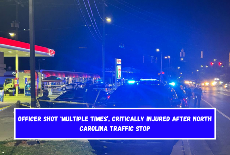 Officer shot ‘multiple times’, critically injured after North Carolina traffic stop